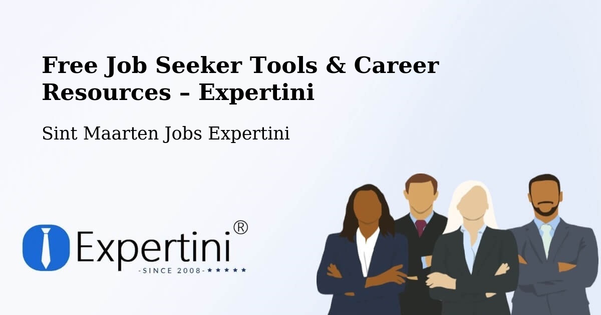 Free Job Seeker Tools & Career Resources – Middle Region - Middle Region, Sint Maarten Jobs Expertini