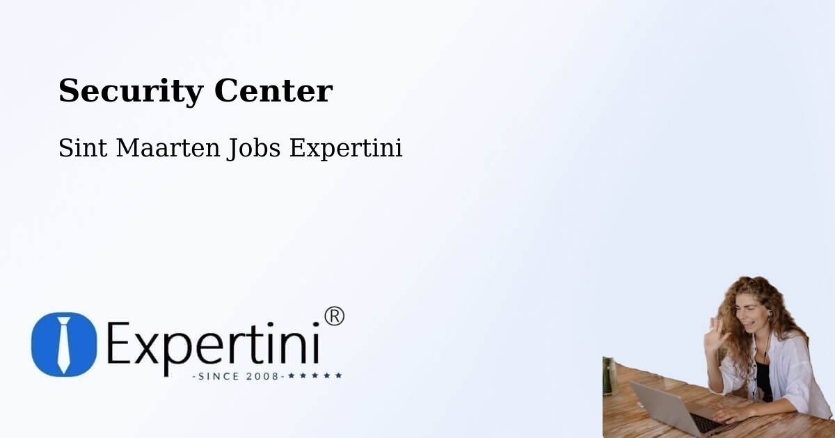 Security & Compliance – Middle Region - Sint Maarten Jobs Expertini
